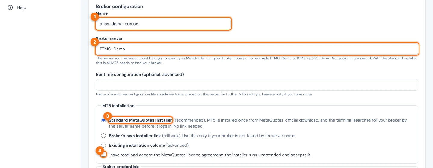 The Broker configuration section with Name, Broker server, MT5 installation options and the MetaQuotes licence tick box, numbered 1 to 4.