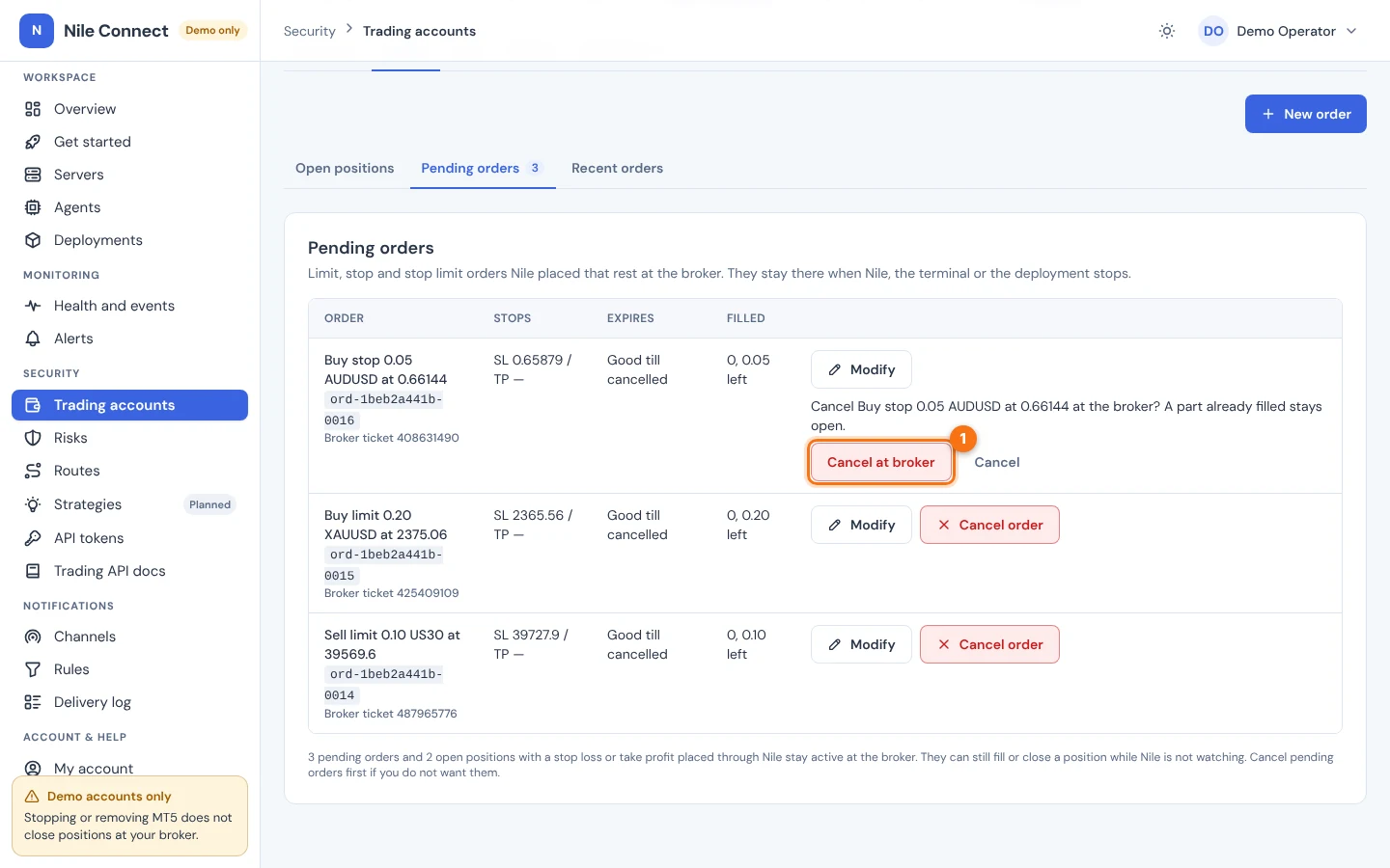 The cancel question for a pending order. Number 1 marks the Cancel at broker button.