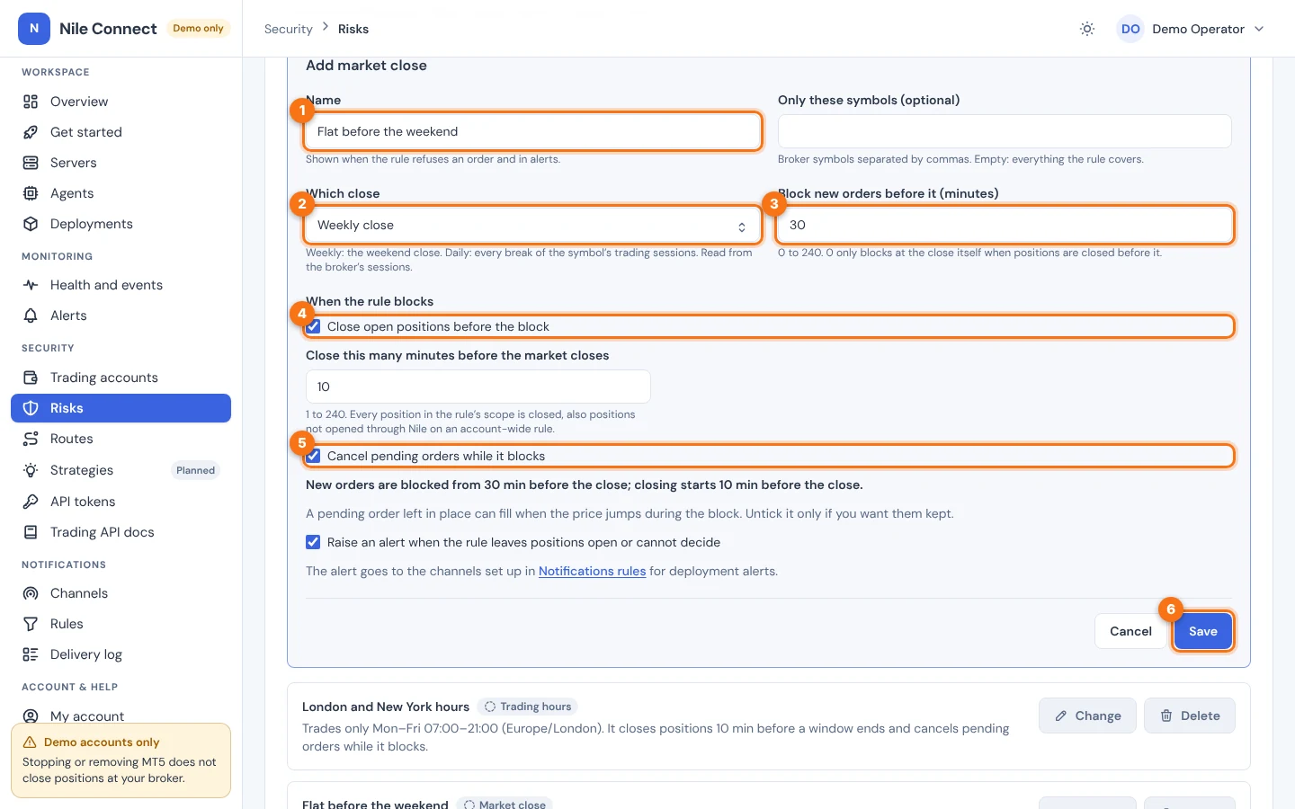 The market close editor with a weekly close, 30 minutes of blocking, and the close positions and cancel pending orders checkboxes. Markers point to the name, the close type, the minutes, the two checkboxes and Save.