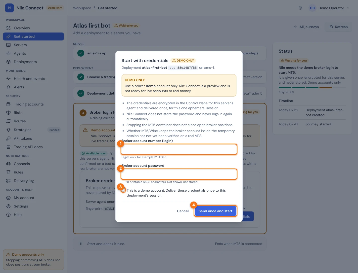 The Start with credentials dialog with Broker account number, Broker account password, a demo account tick box and Send once and start. Numbers mark each.
