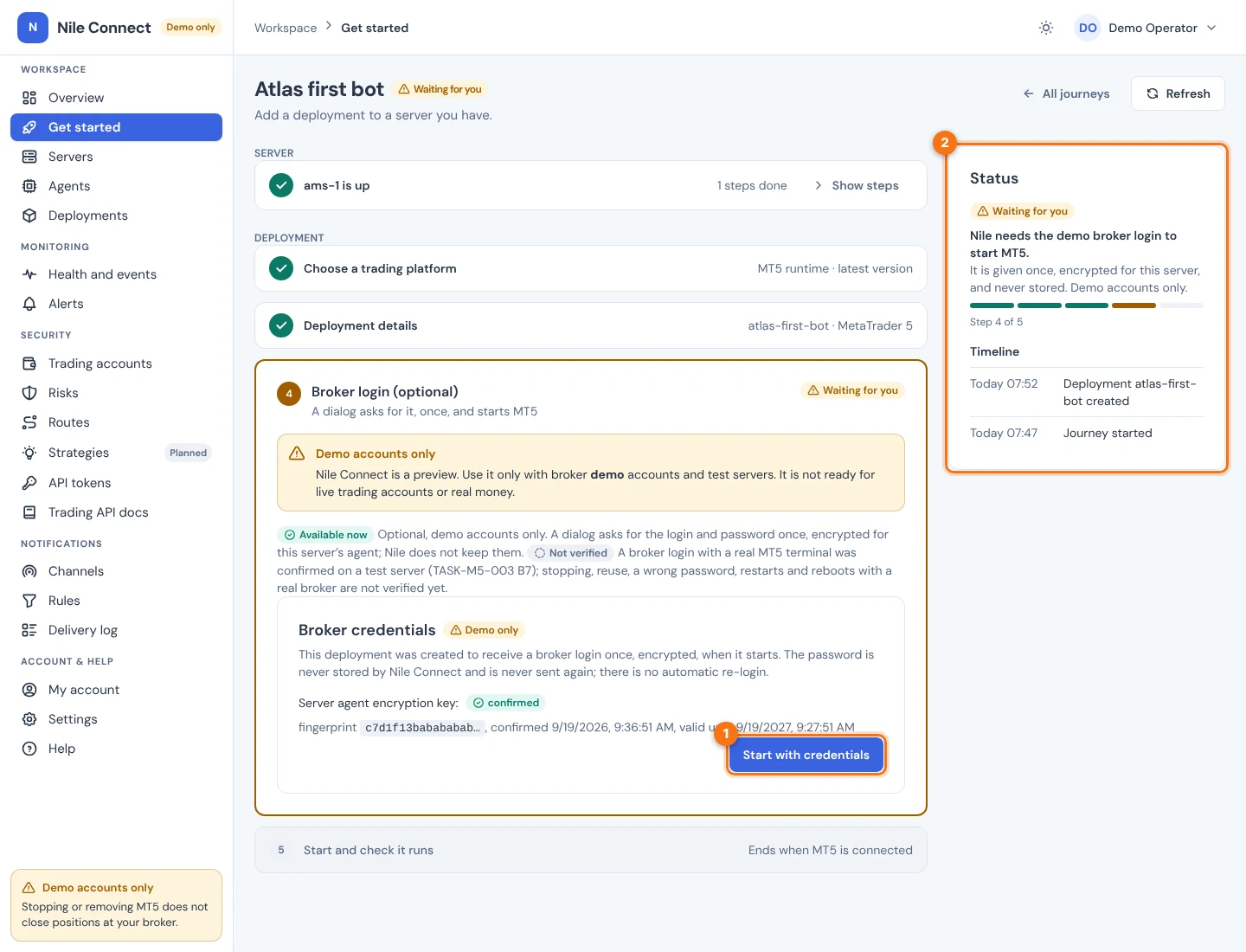 The Broker login step with a Demo accounts only notice and a Start with credentials button, and the Status panel. Numbers mark the button and the Status panel.